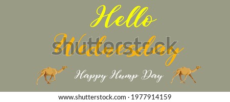 illustration of the 'Happy Hump day' - Happy wednesday -	 Imagine de stoc © 