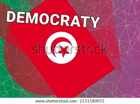Tunisia democracy. Nation flag on colorful background.  Tunisia  and Tunisia democracy concept. Policy, president and constitution in TUN. Abstract triangular style, 3d image Stock foto © 