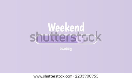 Weekend loading text on light purple background. Futuristic design. Vector illustration