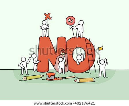 Sketch of  little people with big word No. Doodle cute miniature scene of workers about rejection symbol. Hand drawn cartoon vector illustration for business design.