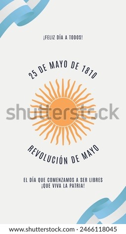 Story for social media about May 25, day of the Argentine revolution with the following text in Spanish:
Happy day to everyone! May 25, 1810. May Revolution. The day we begin to be free. Long live 