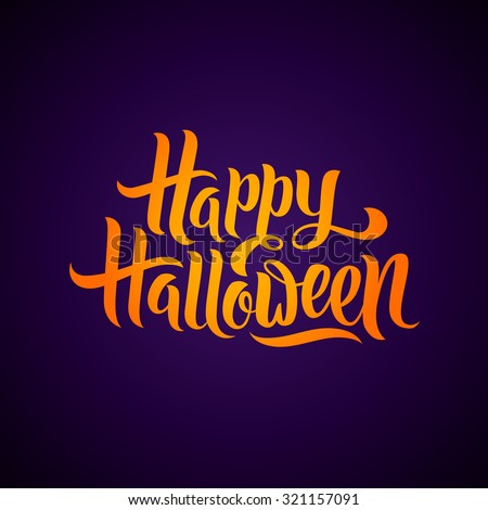 Happy Halloween greeting card Calligraphy. Halloween banner or poster. Handmade vector lettering. Orange text on Violet background