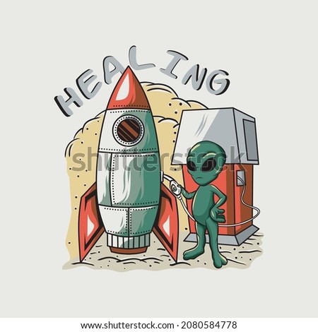 Illustration of aliens refueling spaceship. alien vector with spaceship background and refueling style .Vector cartoon style for t-shirt, sticker, web or poster design