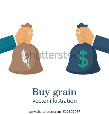 Meeting business transaction of sale crops. Buy grain. Agricultural income concept. Bag in hand with money and grain. Exchange deal. Agribusiness background, isolated. Vector illustration flat design.