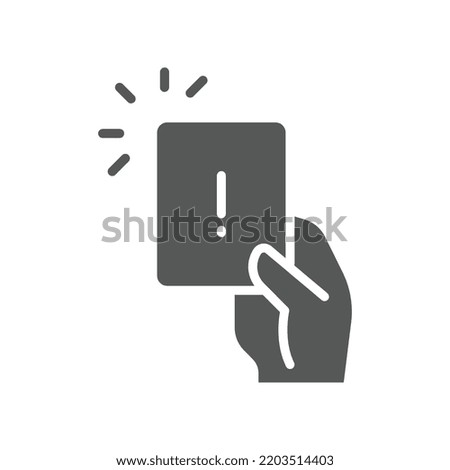 Hand holding card with exclamation mark for error card symbol. Penalty proof, Soccer or football referees hand with foul card warning icon. Vector illustration filled outline style. EPS10