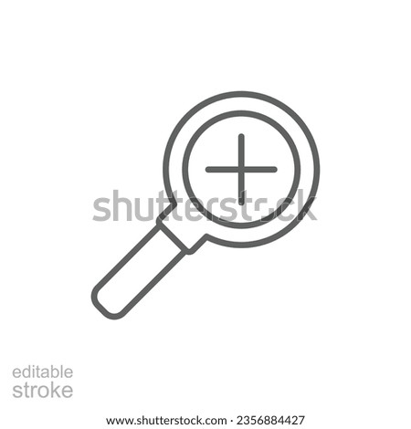 Zoom icon. Simple outline style. Magnify glass with add sign, find, focus, plus, positive, enlarge concept. Thin line symbol. Vector illustration isolated on white background. Editable stroke EPS 10.