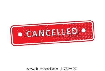 cancelled square grunge sign vector illustration