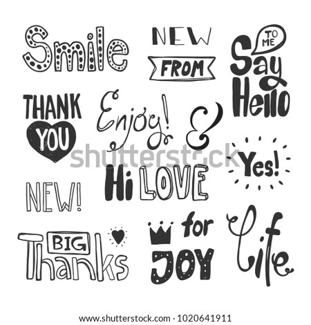 Vector photo overlays, hand drawn lettering collection. Hello, love, thank you, giveaway, smile, enjoy, have a nice day, welcome on white background