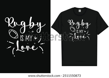 Rugby is my love rugby playing typography tshirt design