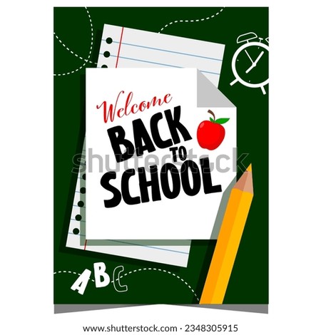 Back to school poster or banner design. Exercise book with Welcome back to school notice, pencil, alarm clock and letters written on the blackboard. Announcement for pupils of the new school year.