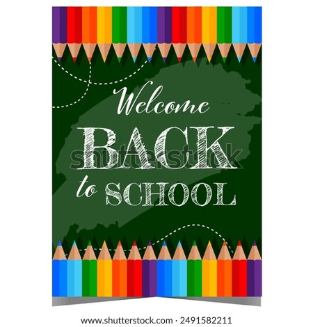 Back to school banner or poster with colour pencils on a blackboard background. Leaflet or flyer to invite pupils and teachers to celebrate the beginning of a new school year.