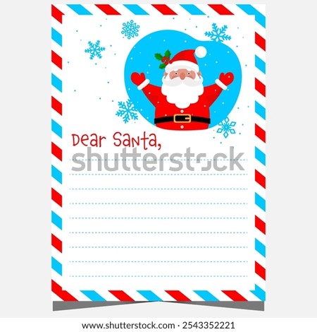 Christmas letter to Santa blank template with empty lines to fill out by kids during holidays. Vector illustration of Christmas postcard with cute Santa Claus character and snowflakes.