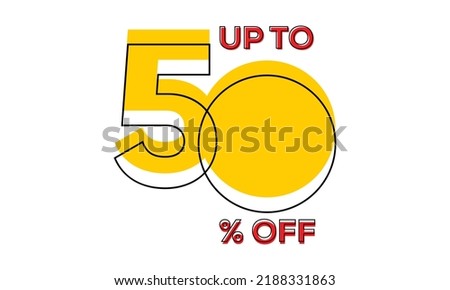 discount upto 50 percent off sale vector, 50 percent off typography vector illustration