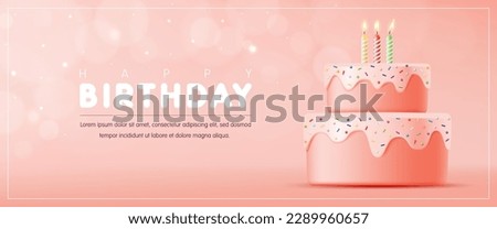 3D Happy birthday cake. It's a girl. Birthday greeting card with cute cake and candle on pink background for birthday anniversary party event template, Banner, flyer, advertising. Vector Illustration