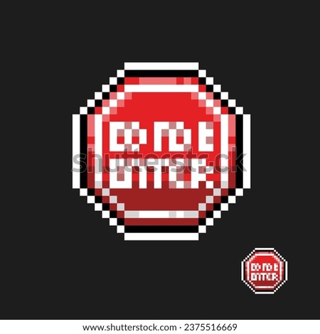 do not enter red sign in pixel art style