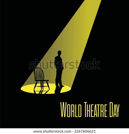 World Theater Day: Vector illustration for your design, card, banner  poster.