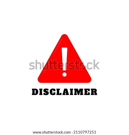 Red disclaimer sign illustration. Object icon concept isolated vector. Black font on white background.