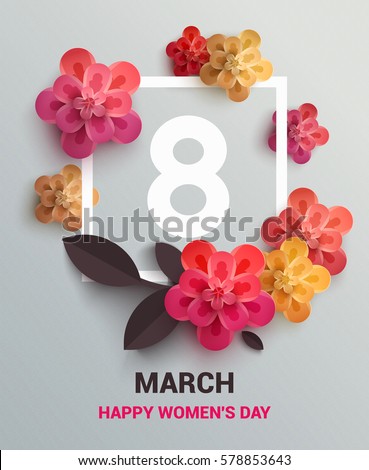 Postcard to March 8, with paper flowers. Illustration can be used in the newsletter, brochures, postcards, tickets, advertisements, banners. Congratulations to the Women's Day.