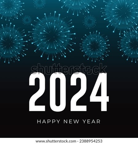Happy New Year 2024 Post and Greeting Card. Luxury and Elegant Happy New Year 2024 written sparklers on festive firework background