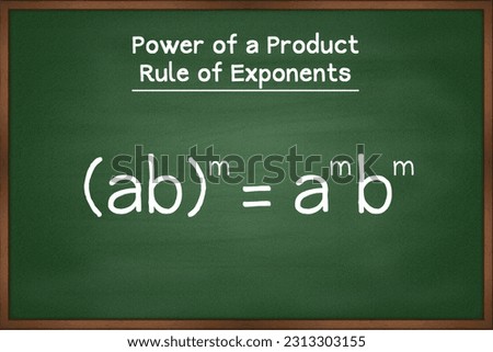 Power of a product rule of exponents formula. Algebra math formula on green chalkboard vector