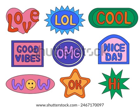 Collection of trendy retro sticker cartoon geometric shapes. Funny quote sign patch Set. Good Vibes, Nice Day, Wow, Lol, Love, OMG and Hello. Flat Vector Design.