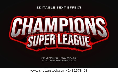 Champions Super League 3d editable text effect sport style