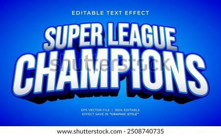 Champions super league editable text effect sport style