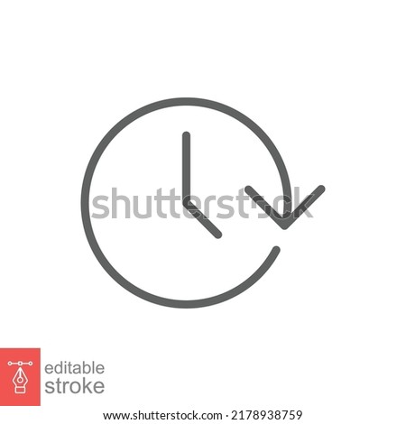Clock time icon. Simple outline style. Timer, hour, minute, flat, business, speed, alarm, 24, stopwatch, circle, watch concept. Vector illustration isolated on white background editable stroke EPS 10