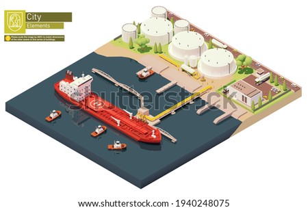 Vector isometric cargo port oil depot with tanker ship. Tanker loading oil at crude oil trading terminal. Vessel bunkering at oil storage