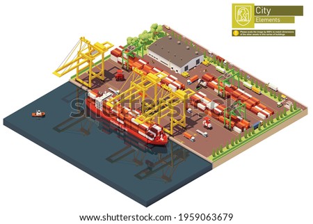 Vector isometric industrial cargo port. Container terminal with cranes, container carrier ship and warehouse. Vessel unloaded by gantry cranes