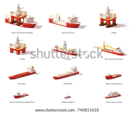 Vector low poly offshore vessels for Oil and Gas Exploration. Oil rig, pipe laying and support vessels, tanker ship, tugboats and other
