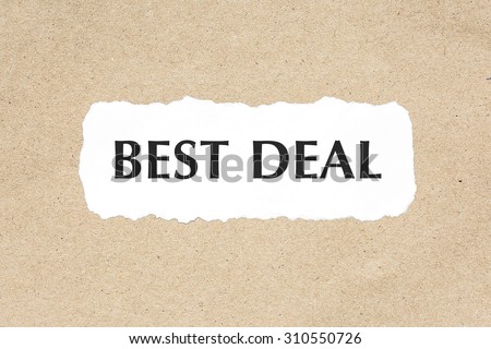 Best deal word on white ripped paper on brown document texture