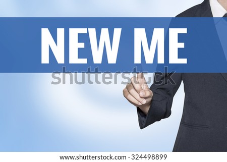 New Me word on virtual screen touch by business woman blue background