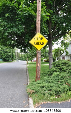 Suburban Street Traffic Sign Stop Ahead