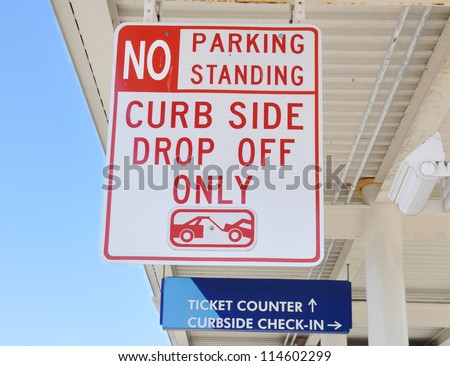 Airport No Parking Standing Curb Side Drop Off Only Traffic Sign