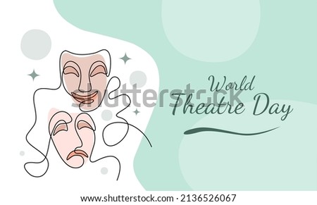 World theater day banner design, with character mask sketch, continuous one line drawing, vector illustration.