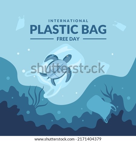 International plastic bag free day, Say no to plastic, Save nature, Save the ocean, world ocean day, Sea turtle in a plastic bag, vector illustration.	
