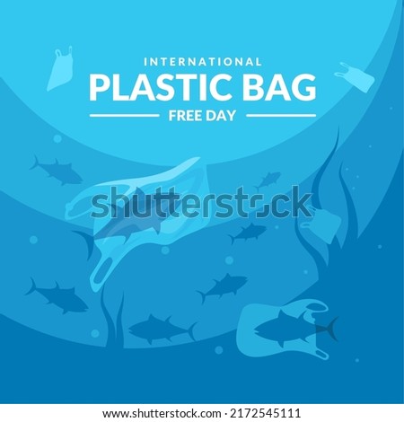 International plastic bag free day, Say no to plastic, Save nature, Save the ocean, world ocean day, fish in a plastic bag, vector illustration