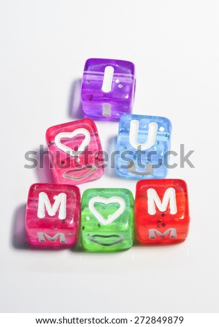 I Love You Mom - Brightly Colored Alphabet Beads