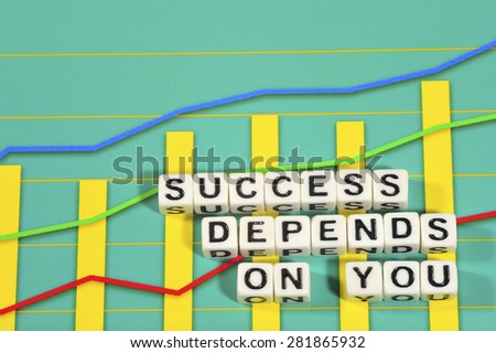 Business Term with Climbing Chart / Graph - Success Depends on You