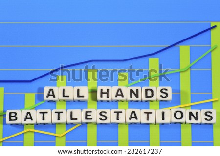 Business Term with Climbing Chart / Graph - All Hands Battlestations