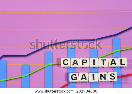Business Term with Climbing Chart / Graph - Capital Gains