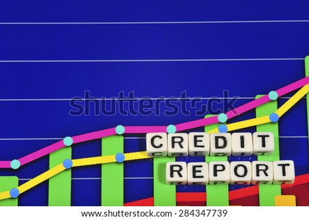 Business Term with Climbing Chart / Graph - Credit Report