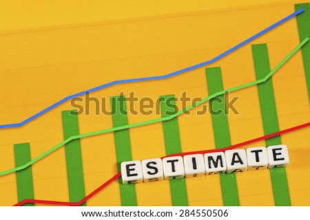 Business Term with Climbing Chart / Graph - Estimate