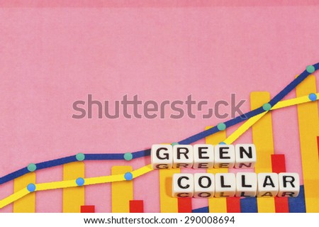 Business Term with Climbing Chart / Graph - Green Collar