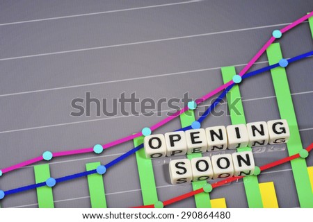 Business Term with Climbing Chart / Graph - Opening Soon