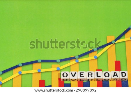 Business Term with Climbing Chart / Graph - Overload