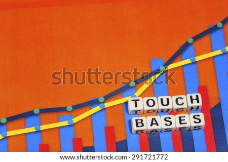 Business Term with Climbing Chart / Graph - Touch Bases