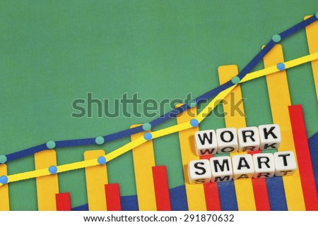 Business Term with Climbing Chart / Graph - Work Smart