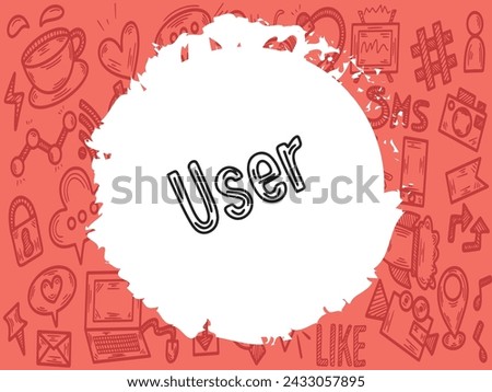 Handdrawn doodle and sketchy, user background,vector illustration